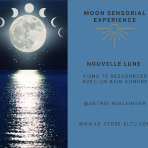 New Moon sensorial experience